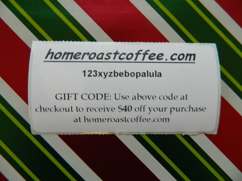 Gift Code for Home Roast Coffee